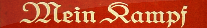 Le nazisme cultive le martyre : Mein Kampf